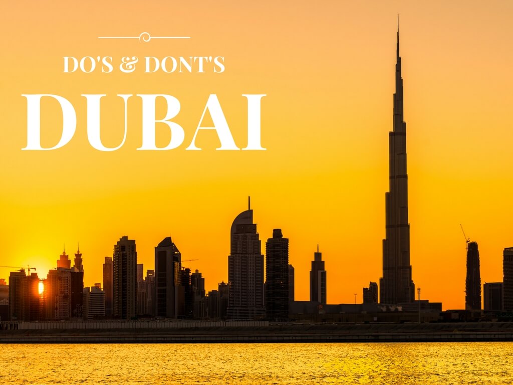 Things You Should Never Do in Dubai