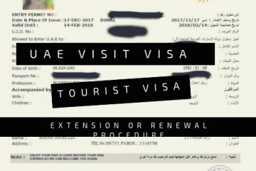 UAE VISIT VISA AND TOURIST VISA EXTENSION OR RENEWAL PROCEDURE
