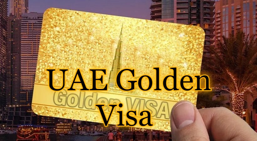 All About UAE Golden Visa