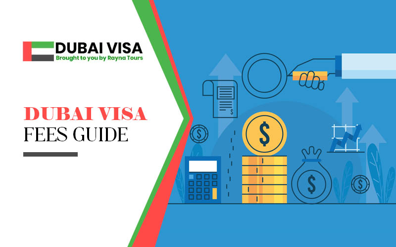 dubai visa fees guide