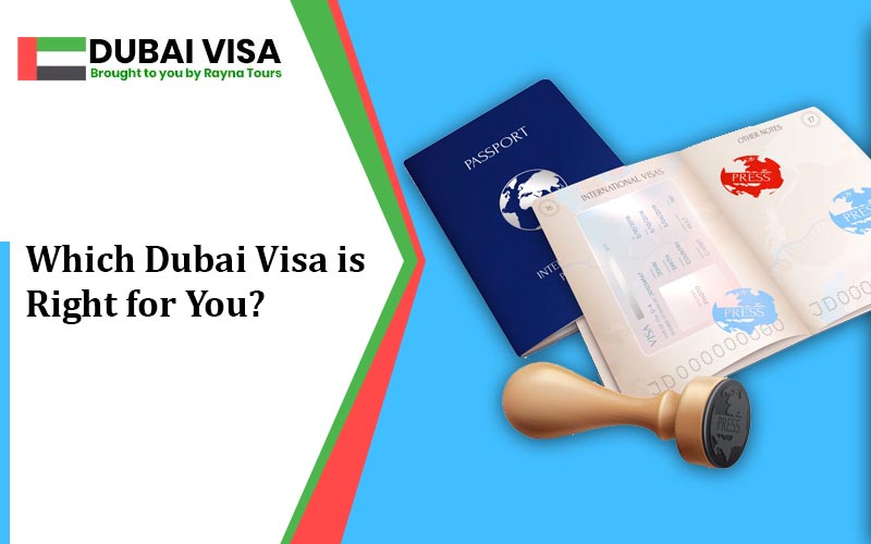 Select the Right Dubai Visa for Your Travel